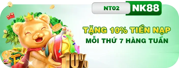 620298 Tặng 10% tiền nạp mỗi thứ 7 hàng tuần